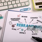 Rebranding: Don’t paint lipstick on a goat and call it a gazelle.