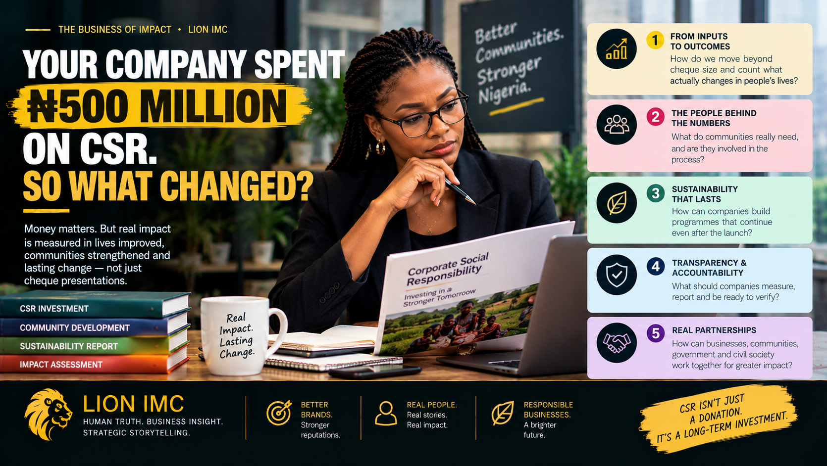 Your company spent ₦500 Million on CSR. So what changed?